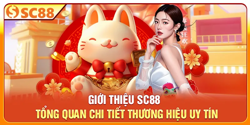 Giới thiệu SC88 có kho game đa dạng từ đối tác uy tín